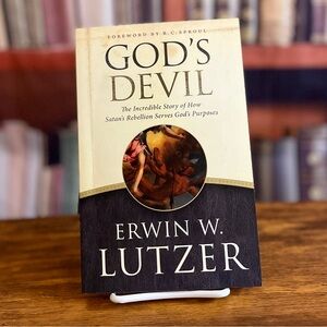 God's Devil: The Incredible Story of How Satan's...Erwin W. Lutzer 9780802413130